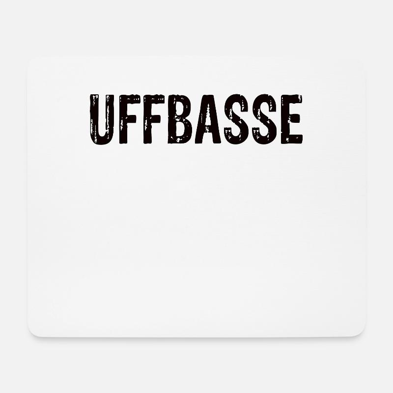 Uffbasse - Mousepad (Querformat) - Weiß