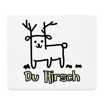 du hirsch - Mousepad (Querformat) - Weiß - Vorne