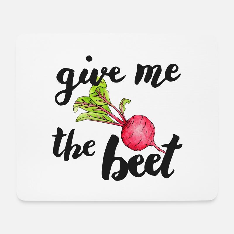 give me the beet rote Bete - Mousepad (Querformat) - Weiß