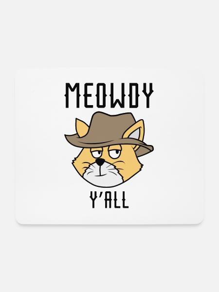 Meowdy Y'all - Mousepad (Querformat) - Weiß