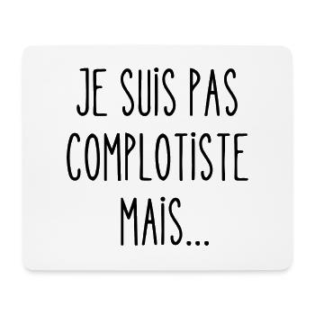 je suis pas complotiste mais - Tapis de souris (format paysage) - blanc - Devant