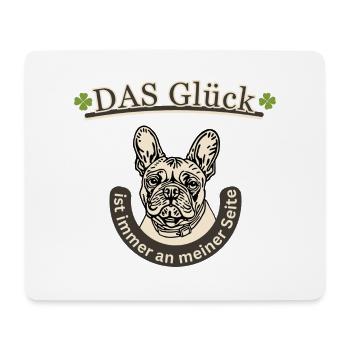 F. Bulldogge,Das Glück ist immer an meiner Seite - Mousepad (Querformat) - Weiß - Vorne
