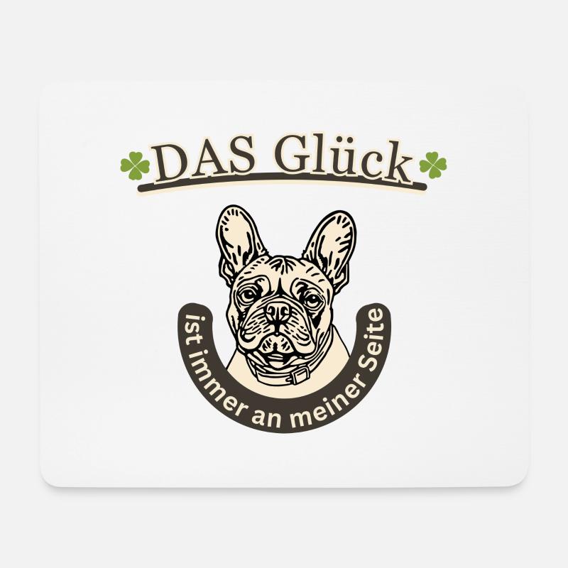 F. Bulldogge,Das Glück ist immer an meiner Seite - Mousepad (Querformat) - Weiß