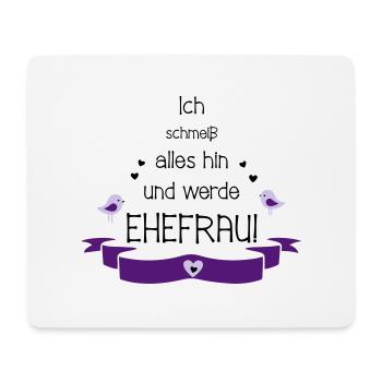 Junggesellinnenabschied Hochzeit Ehefrau Geschenk - Mousepad (Querformat) - Weiß - Vorne