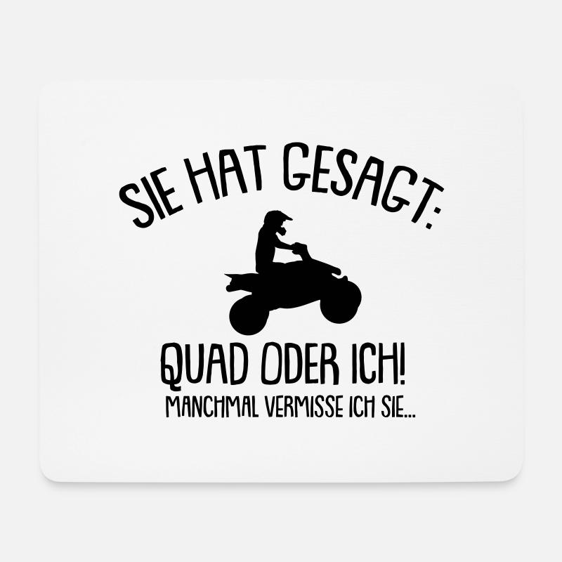 Sie hat gesagt Quad oder ich - Mousepad (Querformat) - Weiß