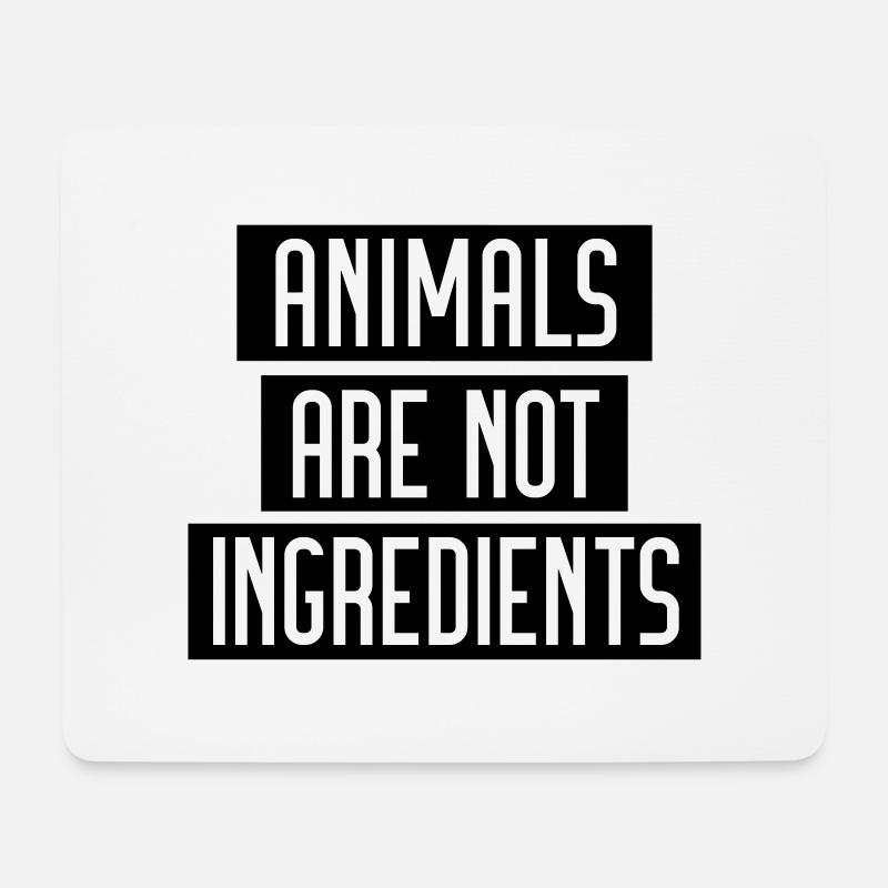Animals are not ingredients - Vegan Protest - Mouse Pad (horizontal) - white