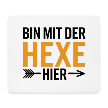 Bin mit der Hexe Funny Halloween - Mousepad (Querformat) - Weiß - Vorne