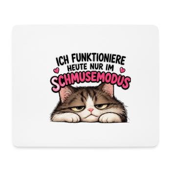Ich funktioniere nur im Schmusemodus - Mousepad (Querformat) - Weiß - Vorne