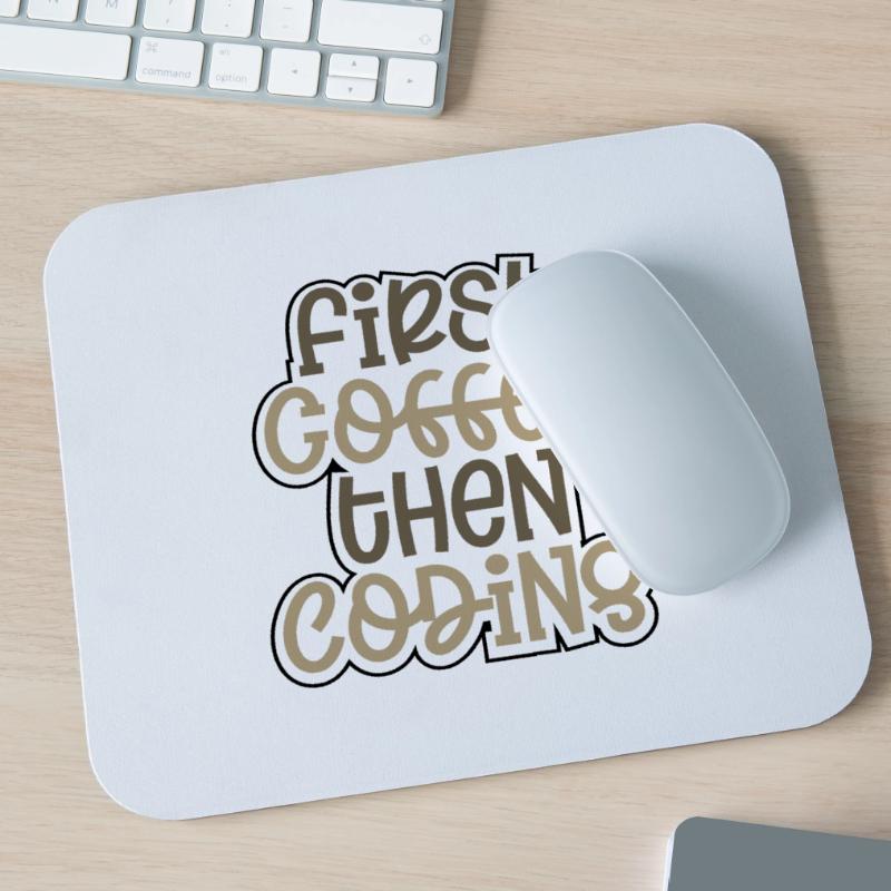 Coder Gift First Coffee puis Coding Gift Ideas Tapis de souris (format paysage)