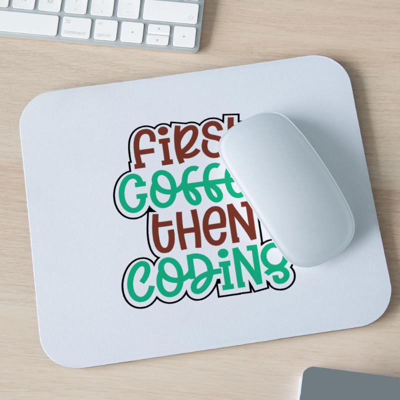 Coder Gift First Coffee puis Coding Gift Idea Tapis de souris (format paysage)