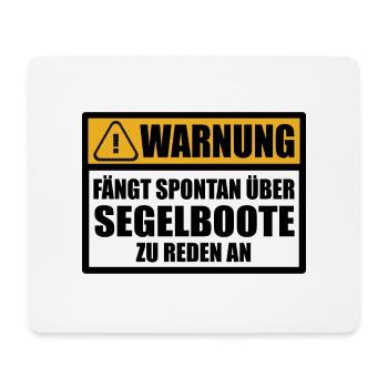 Segelfreunde Segelfans Segelsprüche Lustig Sprüche - Mousepad (Querformat) - Weiß - Vorne