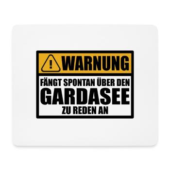 Gardasee Liebhaber Lustige Sprüche mit Spruch - Mousepad (Querformat) - Weiß - Vorne