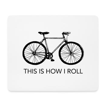 This is how I roll - Biker Bike - Mousepad (Querformat) - Weiß - Vorne
