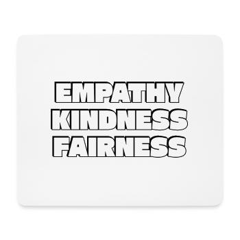 Empathy Kindness Fairness Bold Typography - Mouse Pad (horizontal) - white - Front
