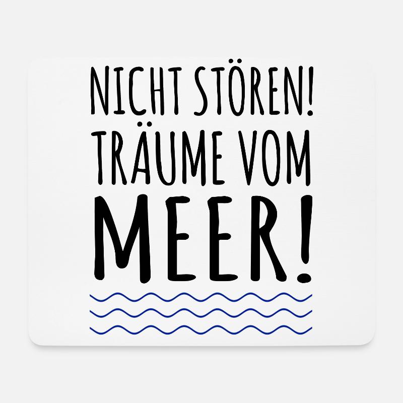 Nicht stören! Träume vom Meer! Meer-Sehnsucht - Mousepad (Querformat) - Weiß