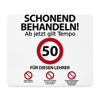 50. Geburtstag Lehrer mit Spruch - Mousepad (Querformat) - Weiß - Vorne