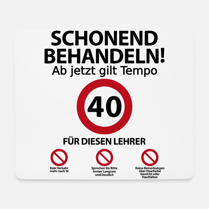 40. Geburtstag Lehrer mit Spruch - Mousepad (Querformat) - Weiß