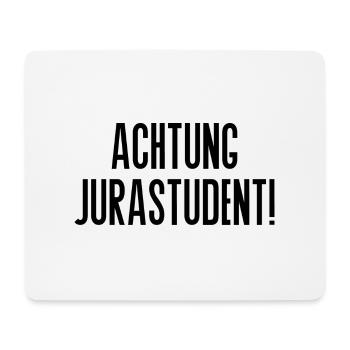 Student Achtung Jurastudent Spruch Universität - Mousepad (Querformat) - Weiß - Vorne