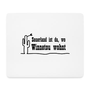 Sauerland ist da, wo Winnetou wohnt - Mousepad (Querformat) - Weiß - Vorne