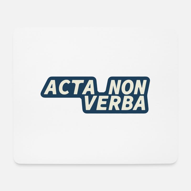 Acta non verba - Latein - Taten statt Worte - Mousepad (Querformat) - Weiß