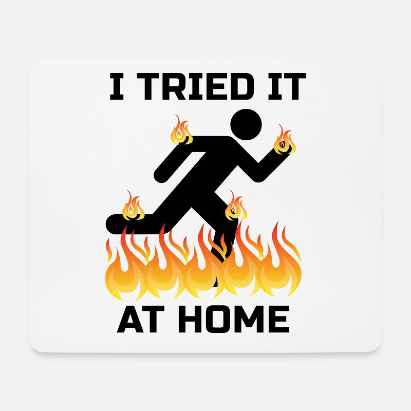 I Tried It At Home Experiment Unfall Geschenk - Mousepad (Querformat) - Weiß