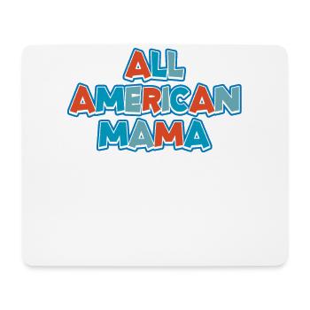 All American Mama Family - Mousepad (Querformat) - Weiß - Vorne