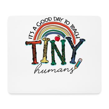 It's a Good Day to Teach Tiny Humans Leopard - Mouse Pad (horizontal) - white - Front