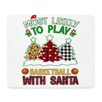 Most Likely To Play Basketball With Santa Buffalo - Mousepad (Querformat) - Weiß - Vorne