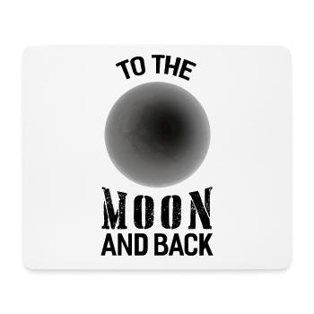 To the Moon and Back - Mouse Pad (horizontal) - white - Front