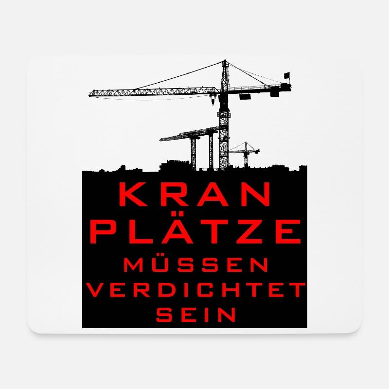 Kranplätze müssen verdichtet sein lustiges Tshirt - Mousepad (Querformat) - Weiß