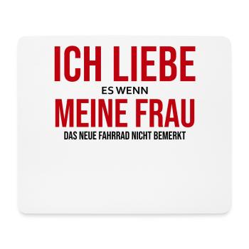 Ich liebe es wenn meine Frau - Mousepad (Querformat) - Weiß - Vorne