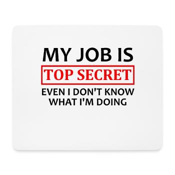 Mon travail est top secret - Tapis de souris (format paysage) - blanc - Devant