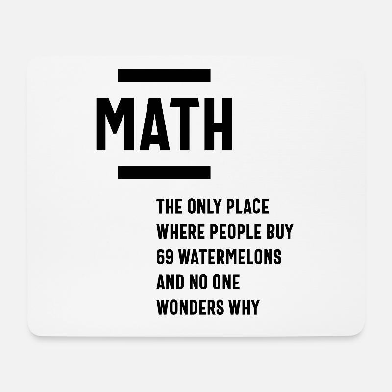 Math. Cadeau drôle de citation de sarcasme de maths - Tapis de souris (format paysage) - blanc