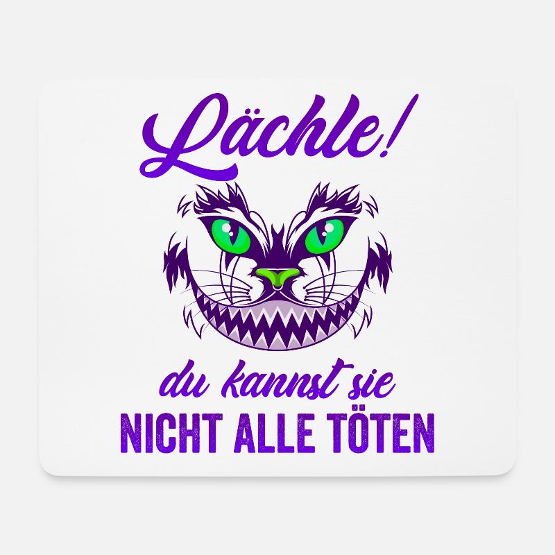 Lächle! Du kannst sie nicht alle töten Katze Kater - Mousepad (Querformat) - Weiß