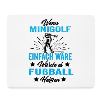Minigolf Golfspieler Minigolfer Lustige Sprüche Ge - Mousepad (Querformat) - Weiß - Vorne