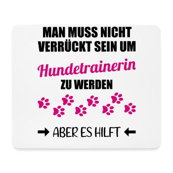 Hundetrainerin Lustiger Spruch Geschenk - Mousepad (Querformat) - Weiß - Vorne