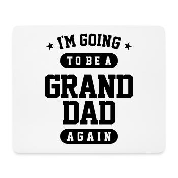 Mens I'm Going To Be a Granddad Again - Grandpa - Mouse Pad (horizontal) - white - Front