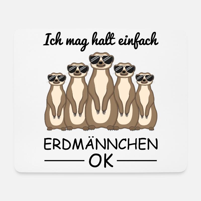 Erdmännchen Spruch Geschenk Damen Herren Kinder - Mousepad (Querformat) - Weiß