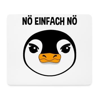 Pinguin Nö Einfach Nö Lustiger Spruch Geschenk - Mousepad (Querformat) - Weiß - Vorne