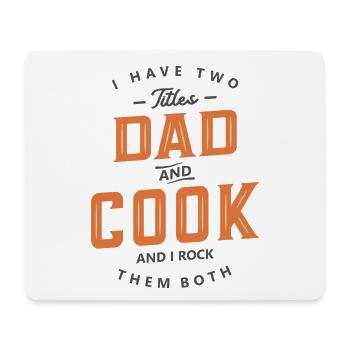 Dad and Cook Funny Job Title Profession - Mouse Pad (horizontal) - white - Front