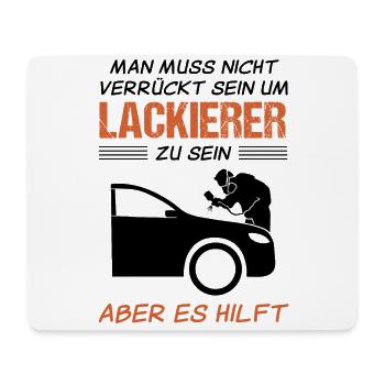Fahrzeuglackierer Spruch Lackierer Geschenk - Mousepad (Querformat) - Weiß - Vorne
