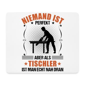 Tischler Lustiger Spruch Schreiner Geschenk - Mousepad (Querformat) - Weiß - Vorne