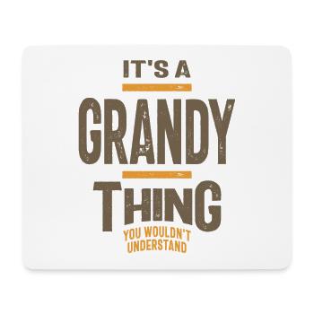 Mens It's a Grandy Thing Funny Dad Grandpa - Mouse Pad (horizontal) - white - Front