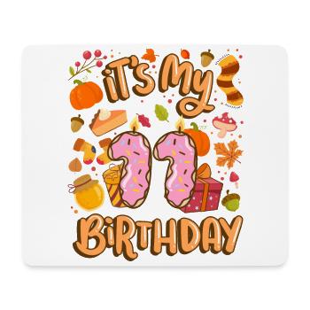 It's my 11th birthday autumn maple leaf - Mouse Pad (horizontal) - white - Front