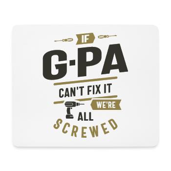 If G-Pa Can't Fix It - Dad Grandpa - Mouse Pad (horizontal) - white - Front