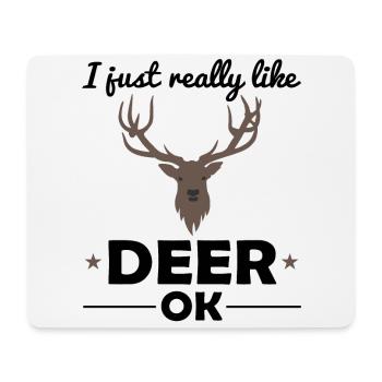 Deer Woodland Animals Animal Lover Saying Gift - Mouse Pad (horizontal) - white - Front