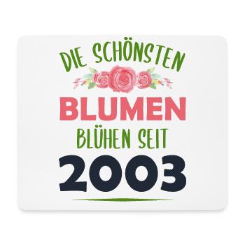 Jahrgang 2003 Blumen Spruch Geburtstag Geschenk - Mousepad (Querformat) - Weiß - Vorne