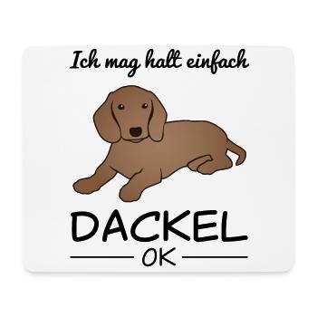 Dackel Hund Hundeliebhaber Spruch Geschenk - Mousepad (Querformat) - Weiß - Vorne