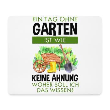 Garten Lustiger Spruch Hobby Gärtner Geschenkidee - Mousepad (Querformat) - Weiß - Vorne
