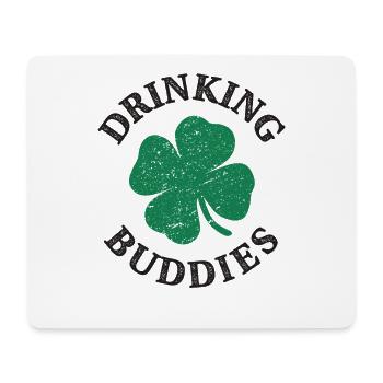 Drinking Buddies Funny St Patricks Day - Mouse Pad (horizontal) - white - Front